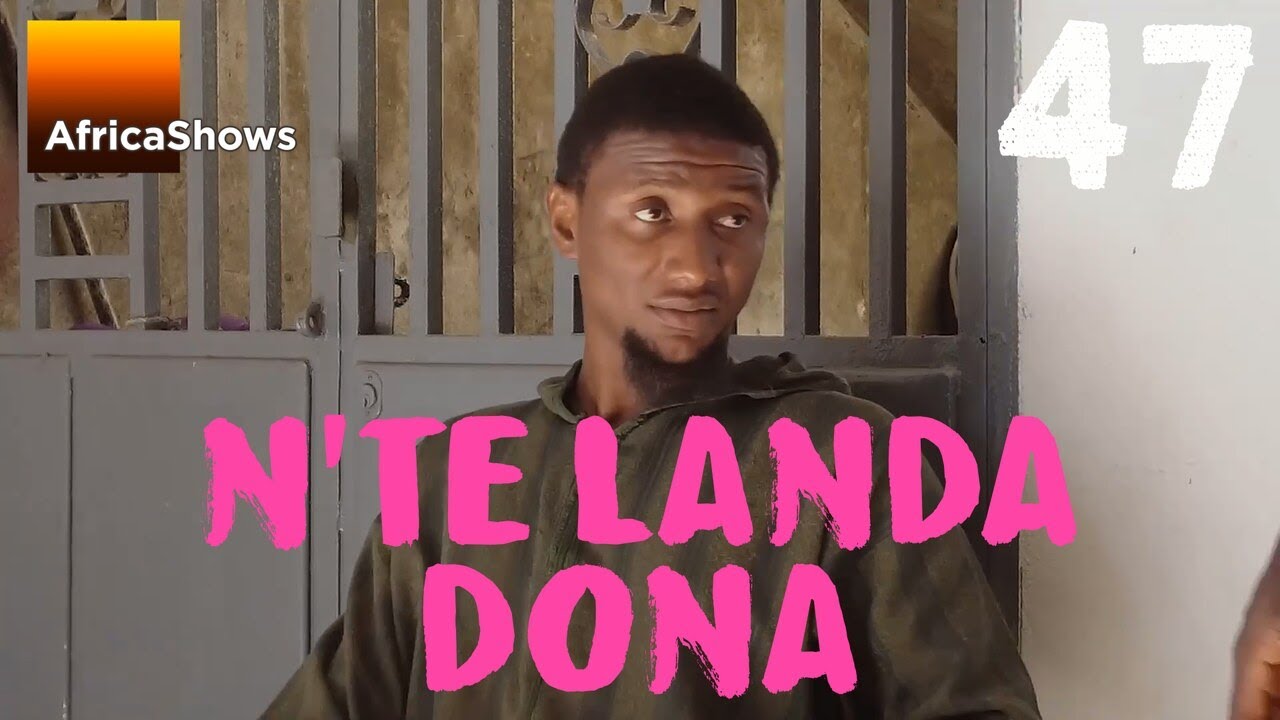 N'TÈ LANDA DONA 47 VERSION MALINKE