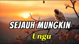 Ungu  Sejauh Mungkin   K 