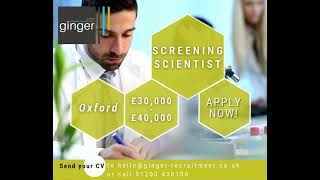 Screening Scientist | Ginger Science, Innovation and Technology