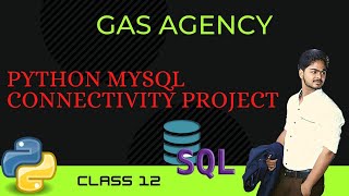 CS Project Class 12 Python | Gas Agency Management System | Class 12 Computer Science Project