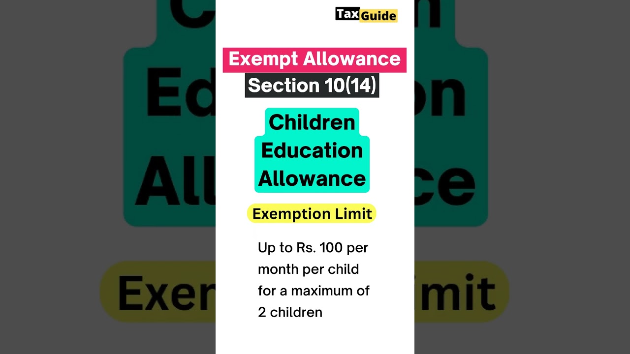 Children education allowance exemption from salary| Education allowance exemption section 10 
