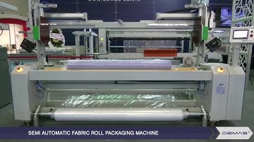 Demas Semi Automatic Fabric Roll Packaging Machine
