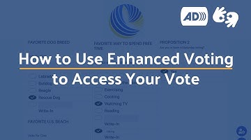 [AD] [ASL] Accessible Vote by Mail Tutorial Using Enhanced Voting