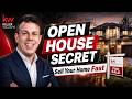 Sell Your House FAST With This Secret Open House Strategy