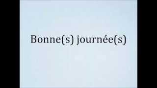 How to pronounce Bonne journée Resimi