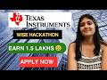 Texas Instruments WiSE Hackathon 2026 | ₹1.5 LAKH Internship + PPO 🔥