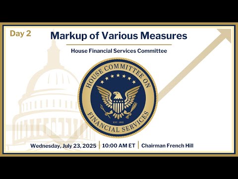 Day Two: Markup of Various Measures