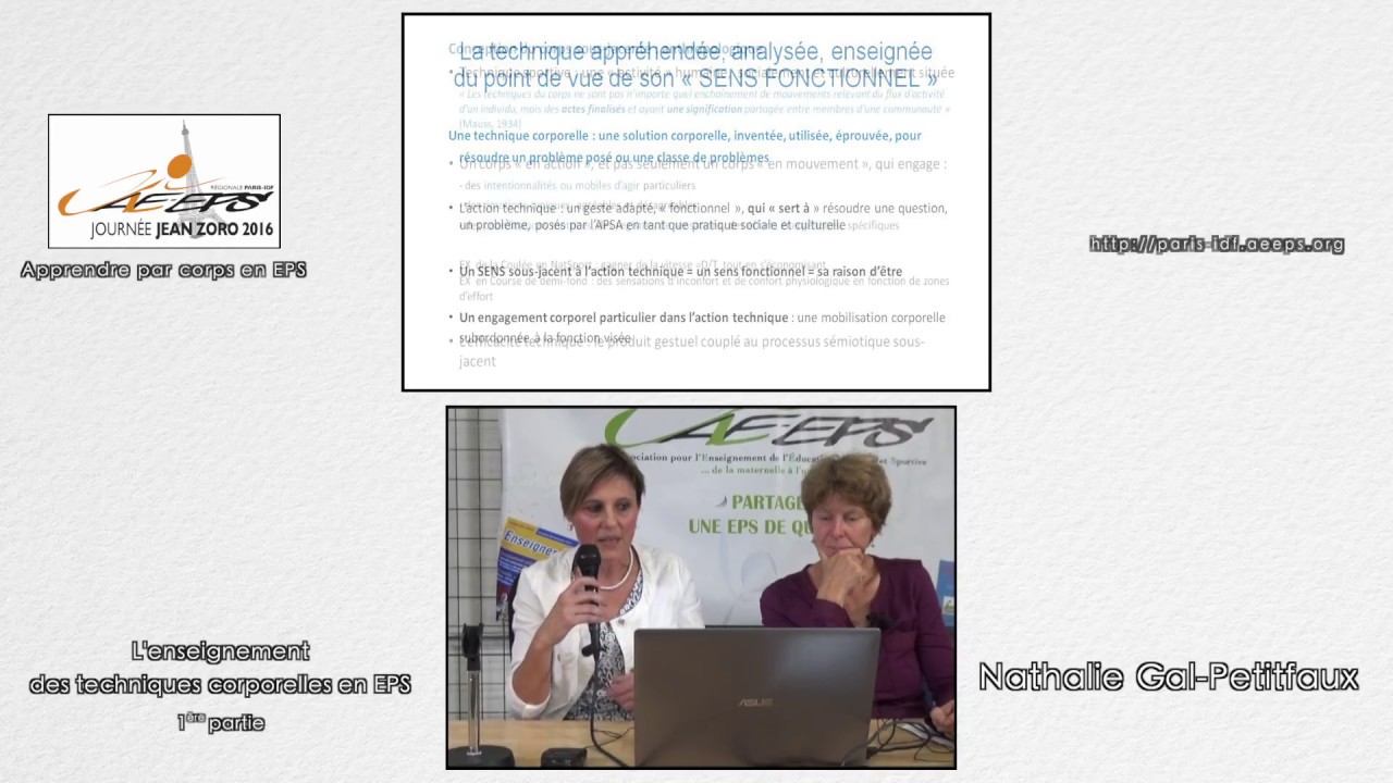 N. Gal-Petitfaux : « L'enseignement des techniques corporelles en EPS » (JJZ 2016) – Partie 1/2