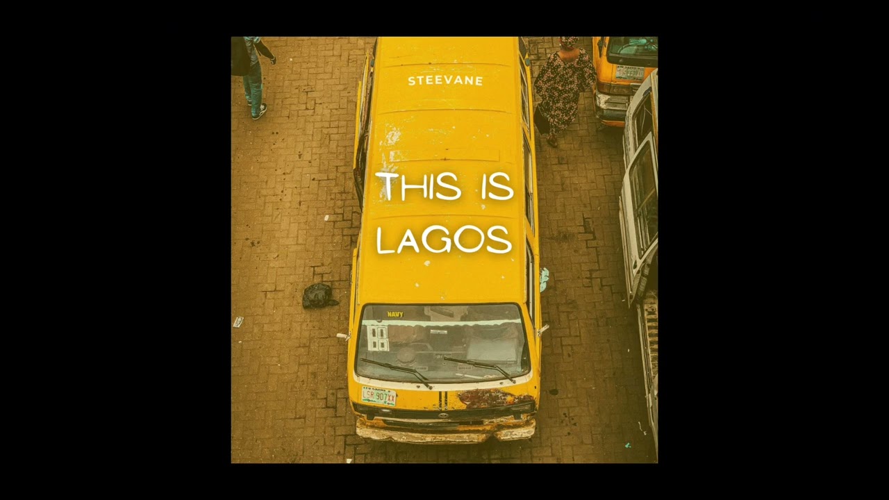 Watch Steevane - This is Lagos (Official Audio) on YouTube Watch Steevane - This is Lagos (Official Audio) on YouTube