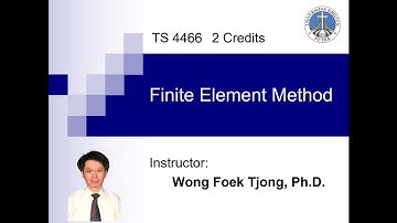 Lecture 1- Overview of the Finite Element Method