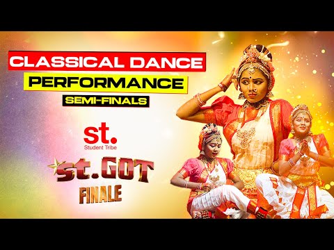 Classical Dance Performance | Semi-finals at st. GOT finale | Dance | Talent | Student Tribe