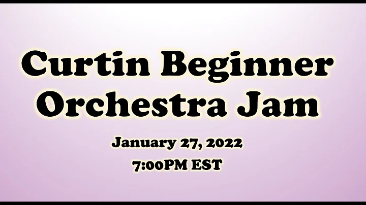 Curtin Beginner Orchestra Jam: Live at 7!