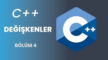 C++ Programlama Eğitimi | Değişkenler(Teori) - 2023 | Bölüm 4