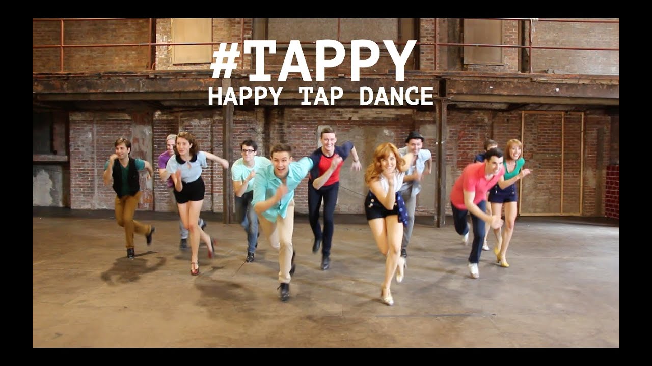 Happy Tap Dance TAPPY Pharrell Williams YouTube