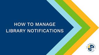 How to Manage Library Notifications