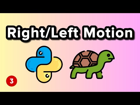 Right | Left Motion - Python Turtle Graphics Tutorial 3