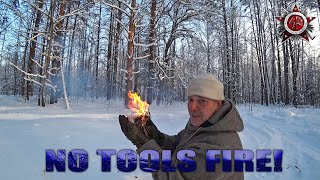 How To Start A Fire With No Tools In Extreme Cold