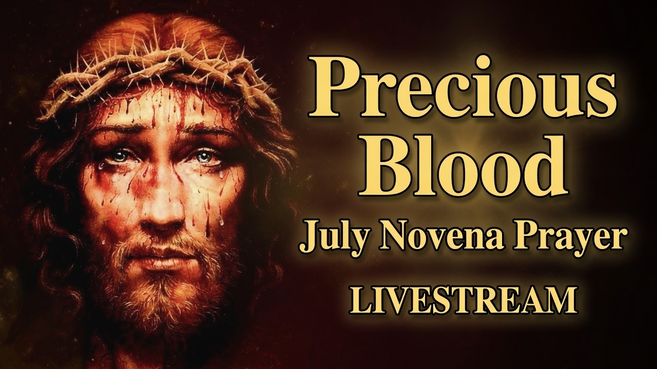 PRECIOUS BLOOD JULY NOVENA PRAYERS IN HONOR OF THE NINE CHOIRS OF ANGEL. Day 2