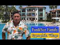 FUN&SUN FAMILY GYPSOPHILA VILLAGE 5*  | СИДЕ. Турция 2021