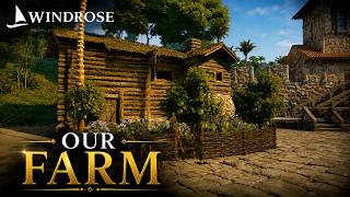 Building Our First Farm in Windrose