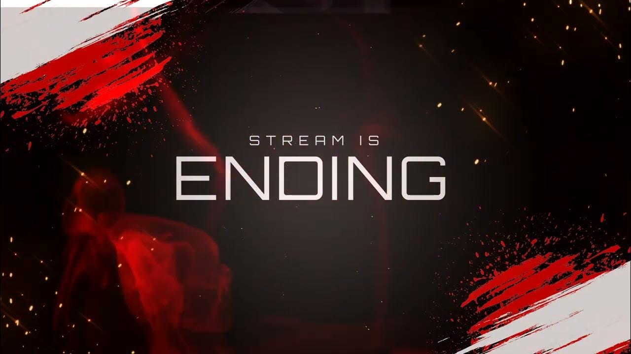 Stream Ending template - YouTube