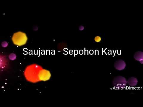 Saujana - Sepohon Kayu