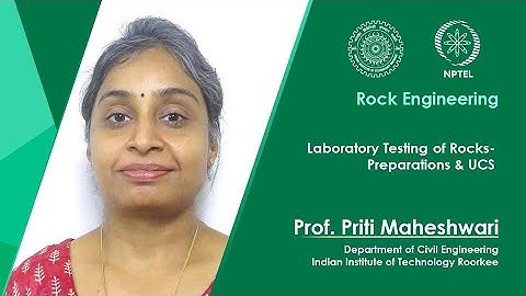 Lecture 11: Laboratory testing of Rocks- Preparations & UCS