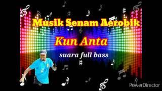 Musik Senam Aerobik Kun Anta (suara full bass)@musik senam