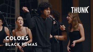 Colors (Black Pumas) - THUNK a cappella