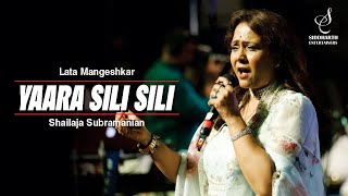 Yaara Sili Sili यर सल सल Lata Mangeshkar Shailaja Subramanian Siddharth Entertainers