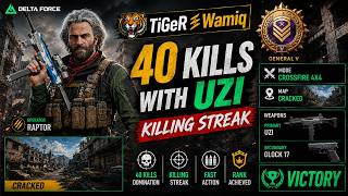 40 KILLS WITH UZI! 🔥 INSANE KILLING STREAK | Delta Force #deltaforce #gaming