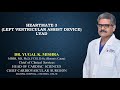 Live heartmate 3 left ventricular assist device lvad by dr yugal mishra