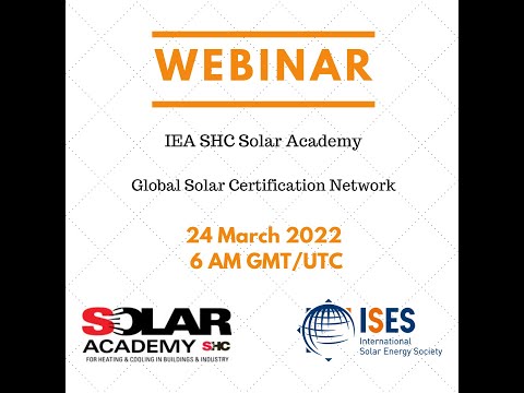 IEA SHC Solar Academy on: Global Solar Certification Network (2)