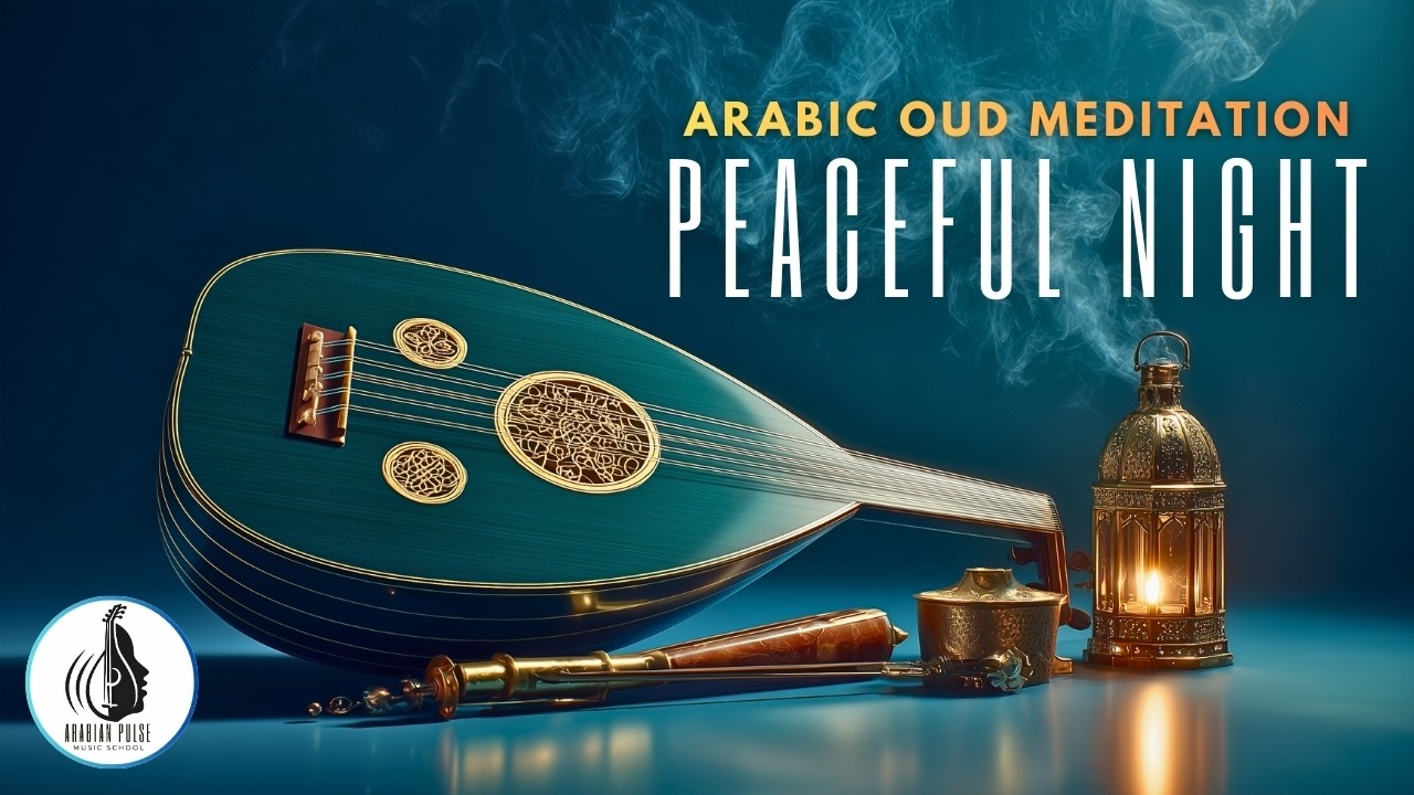 Healing Arabic Oud Sounds | Night Meditation & Stress Relief