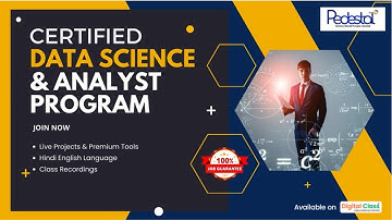 Certified Data Science & Analyst Program Provided By Pedestal Techno World