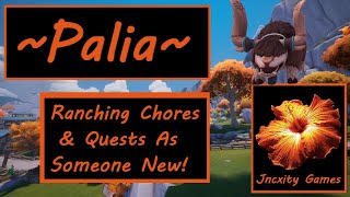 Palia Stream ~ Ranching Chores! ~ Then Quests and Leveling Skills As Someone New! 🧡
