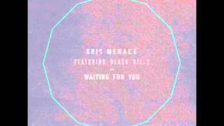 Kris Menace feat. Black Hills - Waiting For You (Oliver Remix)