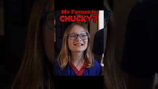 My Dad Is CHUCKY!! Short #chucky #funnyshorts #shorts
