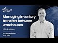 Managing inventory transfers between warehouses