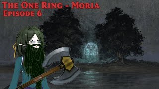 The One Ring:- Moria, Through the Doors of Durin - Ep 06 | SOLO RPG STREAM