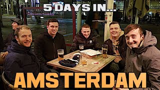 5 DAYS IN AMSTERDAM