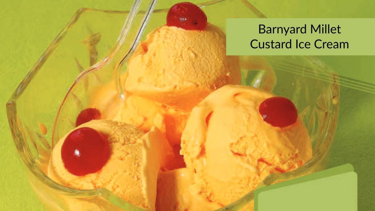Barnyard Millet Custard Ice Cream YouTube