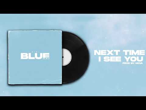 KiDi - Next Time I See You (Audio)