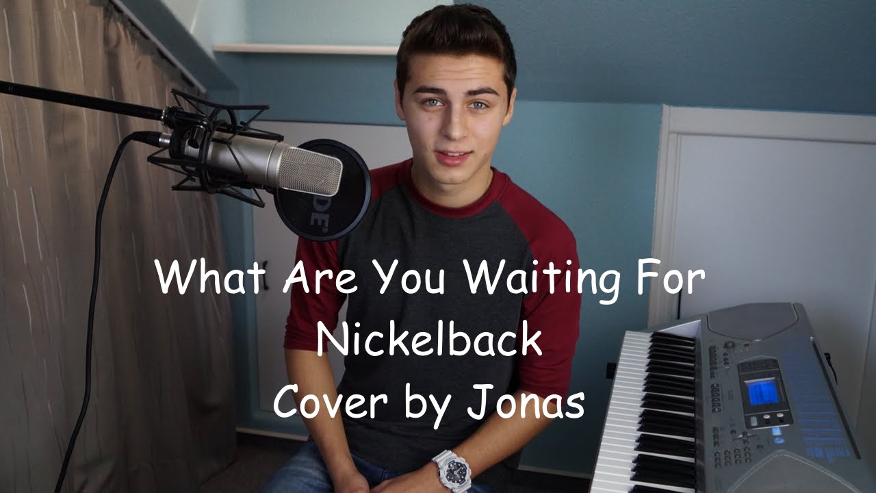 What Are You Waiting For - Nickelback (jonasmusik acoustic cover) - YouTube