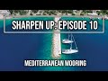 Sail croatia how to dock mediterranean mooring with anchor