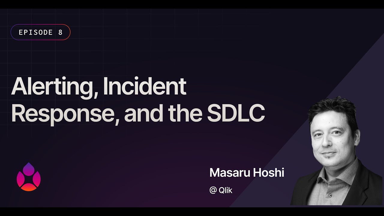 Alerting, Incident Management and the SDLC | Better Incidents Podcast Ep. 8