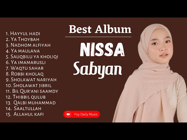 BEST ALBUM TERBARU NISSA SABYAN | HAYYUL HADI | YA MAULANA class=