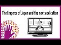 The Emperor of Japan And The Next Abdication
