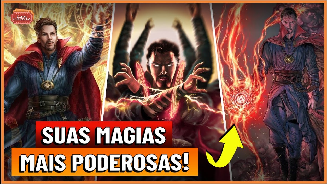 QUAIS AS MAGIAS E PODERES MAIS FORTES DO DOUTOR ESTRANHO?