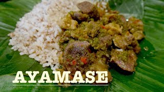 AYAMASE a.k.a Ijebu Ofada recipe!